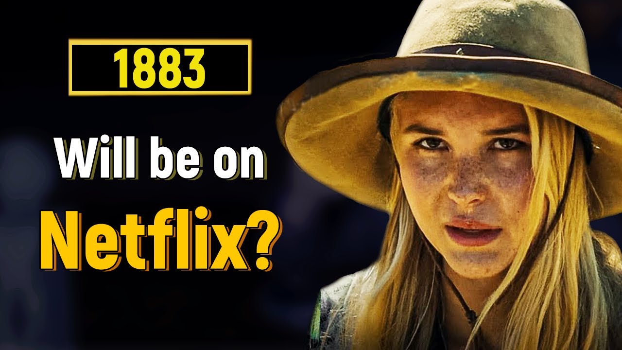 Is 1883 Going to Be on Netflix? Where You Can Watch 1883 Online?