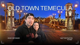 OLD TOWN TEMECULA