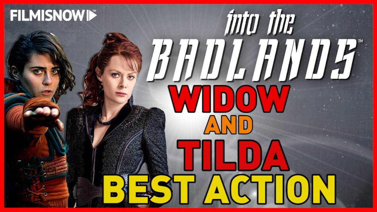 INTO THE BADLANDS Season 3 | TILDA & THE WIDOW Awesome Fight Action