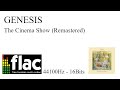 Genesis  the cinema show remastered flac 44100hz 16bits