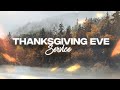 Thanksgiving Eve Service ~Nov 23.22