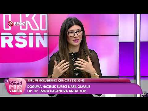 İYİ Kİ VARSIN/ DOĞUMA HAZIRLIK SÜRECİ NASIL OLMALI?/ ESMER HASANOVA - ZEYNEP YILMAZ ORDU (14 OCAK)