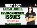 Environmental Issues | NEET 2021 Crash Course | AIM for NEET 2021 | NEET Biology Lectures | Biotonic