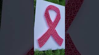 Paper Quilling Breast Cancer Awareness Ribbon  #truptiscraft  #cancerawareness #pinkribbon