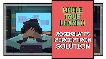 While True: Learn() Rosenblatt