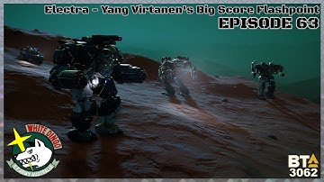 BATTLETECH ADVANCED 3062, White Dingo Company EP63: Electra - Yang Virtanen