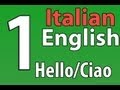 Italian English Series 2 Video 1 Greetings Saluti Italian English Series 2 Video 1 Greetings Saluti
