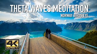 Theta Waves Meditation (4k) ⛰🙏🌳 Study Focus Relaxation Mindfulness Meditation [Norway drone video]