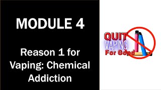 Module 4: Addiction 1 - Chemical