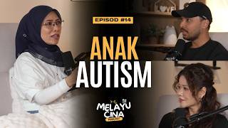 Ramai Salah Faham Tentang Autism - Sarah Suhaimi Berterus Terang | EP14 The MelayuCina Podcast
