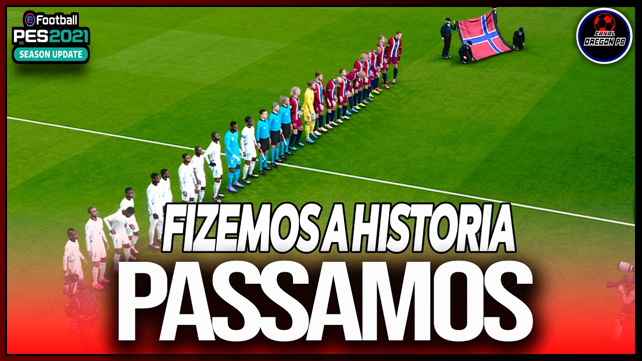 SÃO A SELEÇÃO MAS FORTE DA COMPETIÇÃO O TIME DA NORUEGA CHEGA PARA VITORIA - PES 2021 PC - OREGON PB