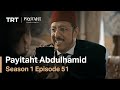 Payitaht Abdulhamid - Season 1 Episode 51 (English Subtitles)