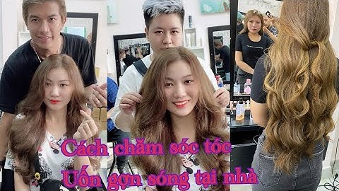 Làm thế nào để tự chăm sóc tóc uốn tại nhà / hùng đông tinh hair