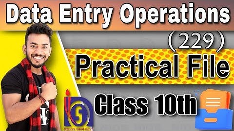 Nios Class 10th Data Entry Operation (229) Solved Practical File || NIOS Practical File ||