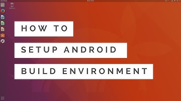 How to setup build environment for Android roms