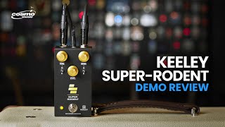 Combine two MONSTER tones in one pedal - Keeley Super Rodent Distortion Pedal Demo Review