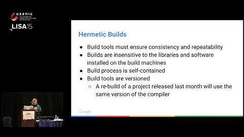 LISA15 - Release Engineering Best Practices at Google