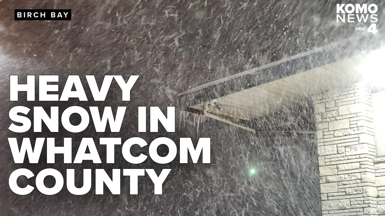 Viewers: Heaviest snow ever seen in parts of Whatcom County - YouTube