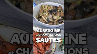 Aubergine et Champignons Sautés à la Chinoise