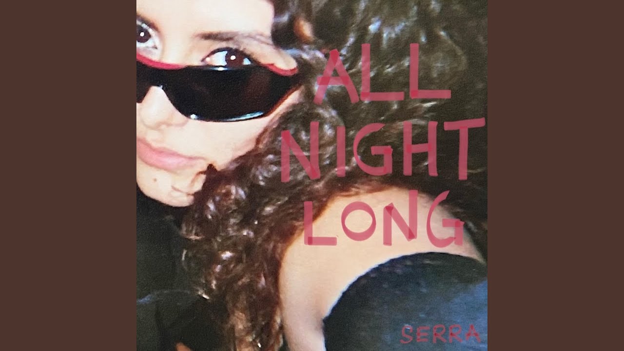 ALL NIGHT LONG YouTube