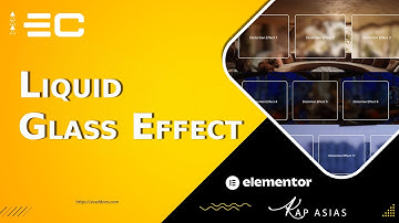 Liquid Glass Effect for Elementor 🔥 | 20+ Predefined Distortion Animations | EC Addons
