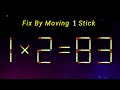 Logic Puzzle | Fix The Equation by moving 1 stick | Matchstick Puzzle | improve IQ | thony official