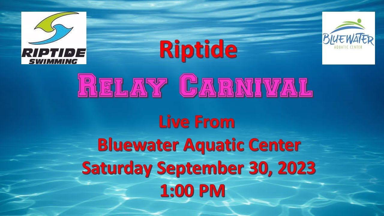 Riptide Relay Carnival Saturday, September 30th at 1PM YouTube