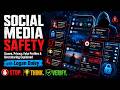 Social Media Safety: Scams, Privacy, Fake Profiles &amp; Oversharing Explained