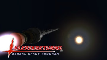 KlerikReturns to KSP - E2 - Star Chasing