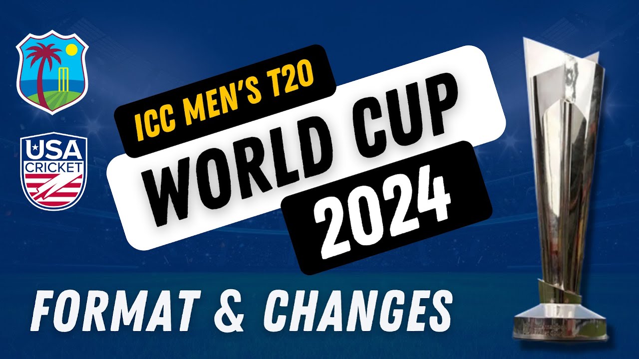 ICC T20 World Cup 2024 New Format Explained ICC World Cup 2024 Venues