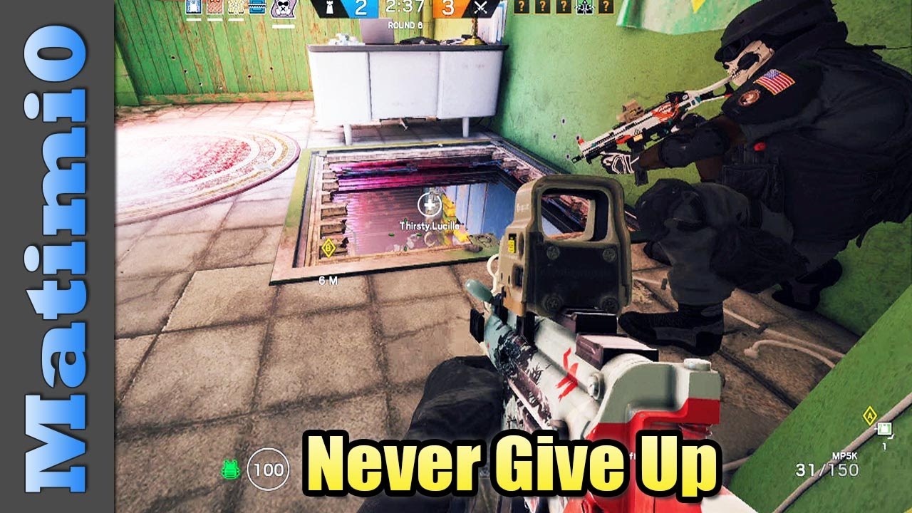 Never Give Up - Rainbow Six Siege - YouTube