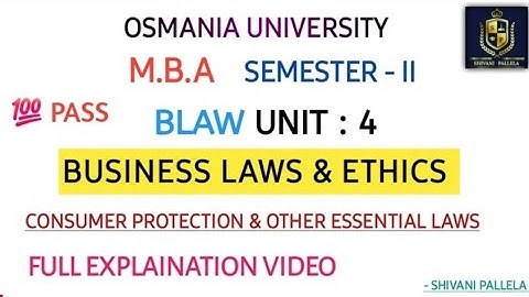 BLE || BUSINESS LAWS & ETHICS || UNIT-4 EXPLAINATION || MBA || SEM-2 || O.U || ‎⁨@shivanipallela⁩  