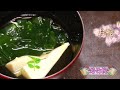 和食の魅力-WASHOKU-【春の旬食10品】プロが作る本格的なお椀「若竹椀」【Japanese Food Culture】