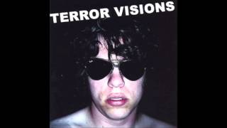 Video thumbnail of "Terror Visions - You Look So Pretty In Red"