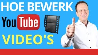 Videobewerking Voor Beginners - Hoe Kan Ik Video Bewerken Op Youtube - Youtube Videos Bewerken