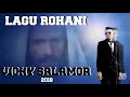 VICKY SALAMOR SPESIAL LAGU ROHANI KRISTEN