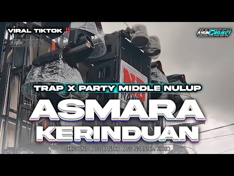 DJ ASMARA TRAP PARTY FEAT ABG TEAM OFFICIAL • • JINGLE ARJUNA AUDIO