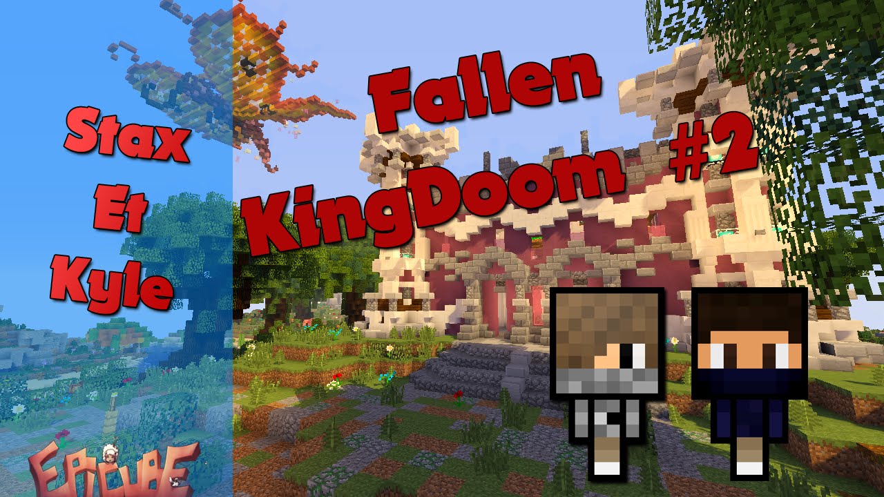 Minecraft - FALLEN KINGDOM 48 KILLS !! - Epicube - MrStax et Kyl91 ...