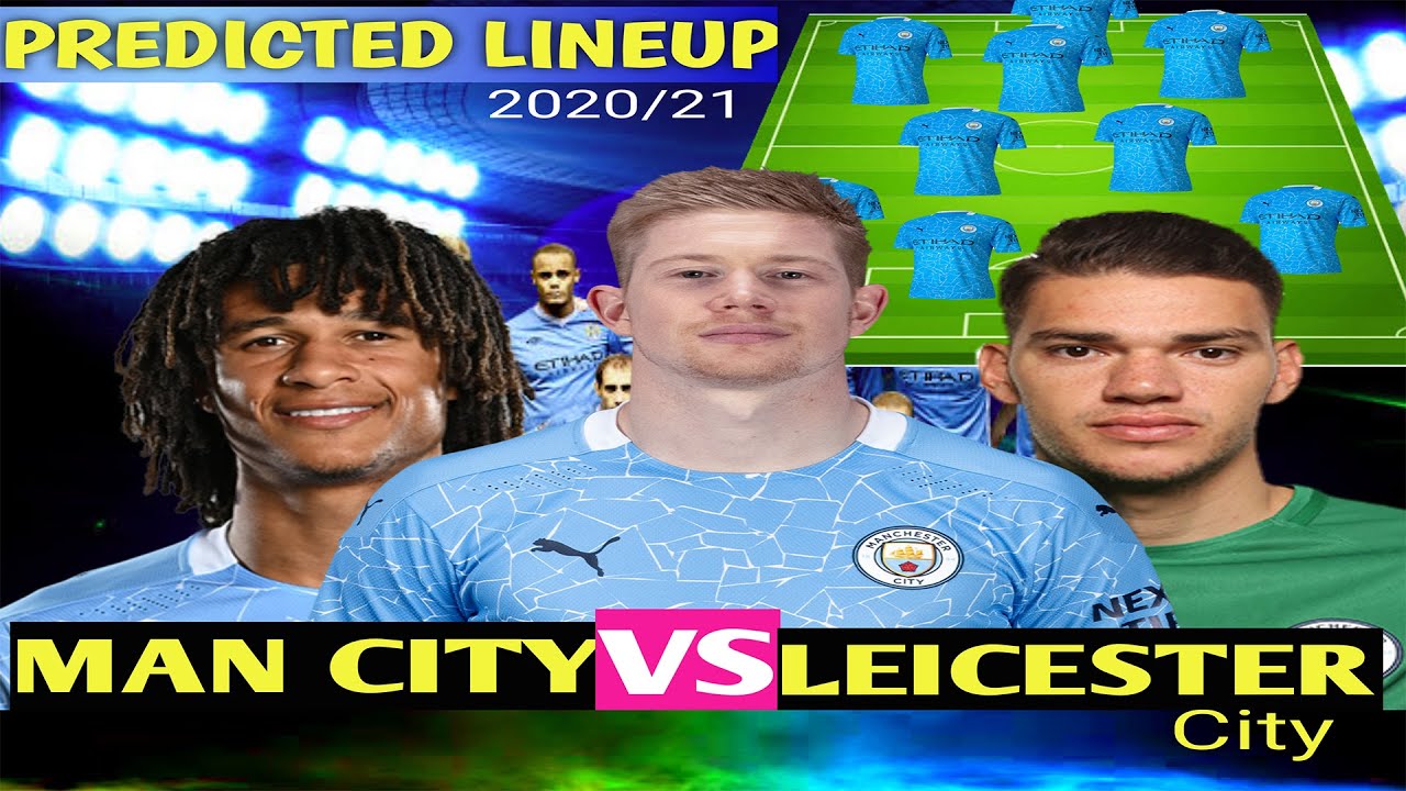 Confirmed Line Ups: Manchester City v Leicester City | Premier ...