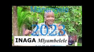INAGA MLYAMBELELE - Manengelo