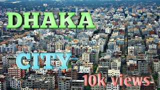 DHAKA CITY | DHAKA SHAHAR