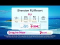 7 nights at Sheraton Fiji Resort from $1,299 per person