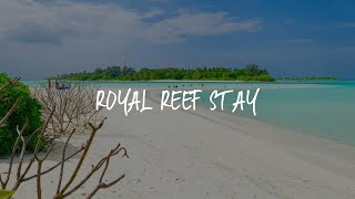 Royal Reef Stay Review - Mathiveri , Maldives | Travel Hotel Reviews