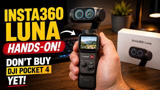 Insta360 Luna Hands-On – The Camera That Beats Pocket 4?