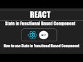 React #17 -  States - How to use States in Functional Based Component