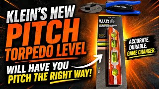 Klein's new pitch torpedo level will have you pitch the right way!