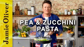 Creamy Pea \& Zucchini Pasta | Jamie Oliver