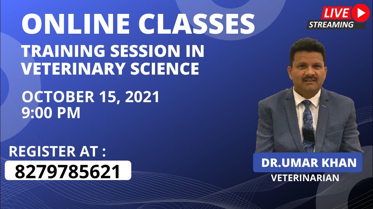 Introducing Online Classes !!! Veterinary Science Dr. Umar Khan