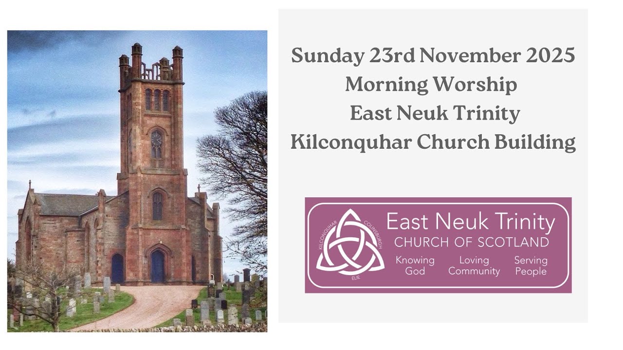 East Neuk Trinity Sunday Worship  - Sunday 23rd November