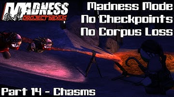 Chasms - MPN Madness Difficulty No Corpus Breaks